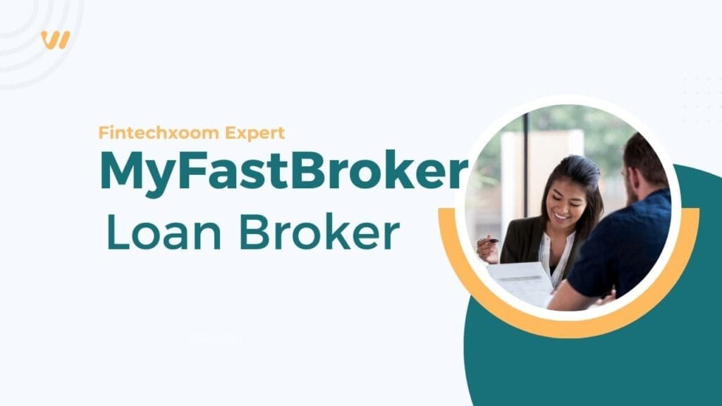 MyFastBroker Loan Brokers